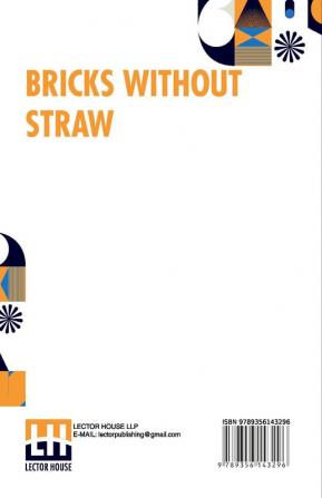 Bricks Without Straw: A Novel