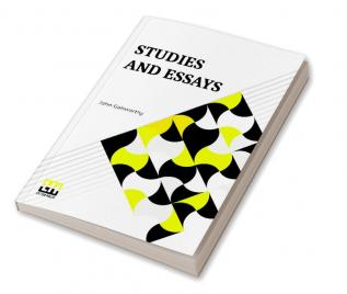 Studies And Essays: Concerning Life Concerning Letters Censorship And Art