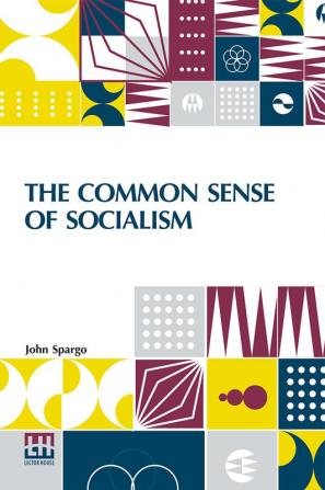 The Common Sense Of Socialism