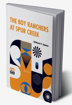 The Boy Ranchers At Spur Creek