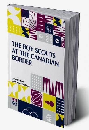 The Boy Scouts At The Canadian Border