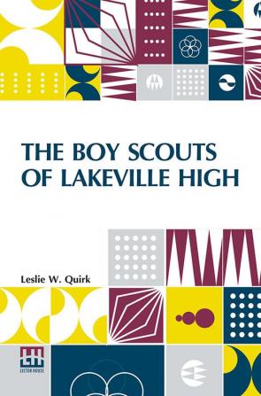 The Boy Scouts Of Lakeville High