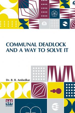 Communal Deadlock And A Way To Solve It