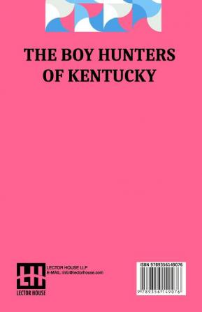 The Boy Hunters Of Kentucky