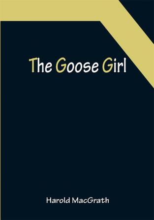 The Goose Girl