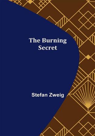 The Burning Secret