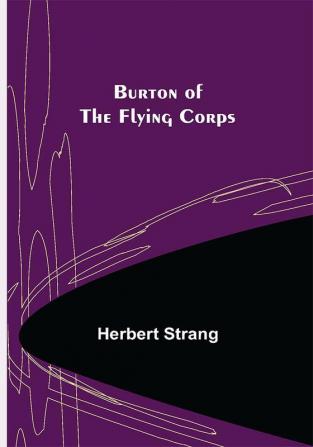 Burton of the Flying Corps