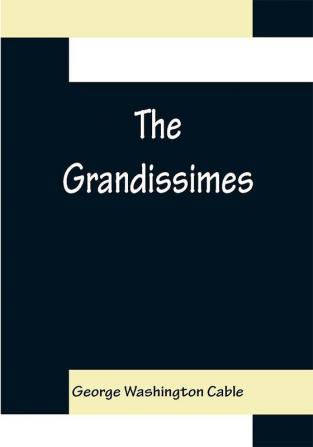 The Grandissimes