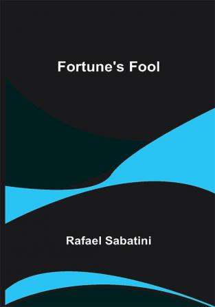 Fortune's Fool