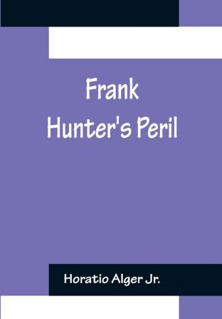 Frank Hunter's Peril