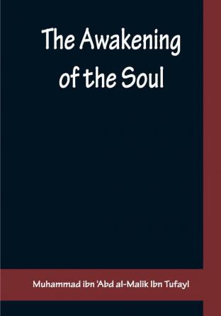 The Awakening of the Soul