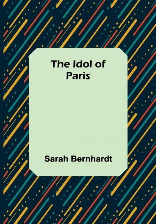 The Idol of Paris