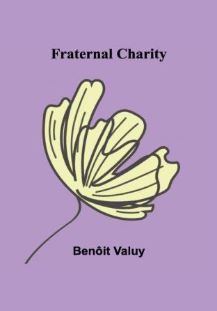 Fraternal Charity