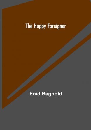 The Happy Foreigner