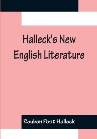 Halleck's New English Literature