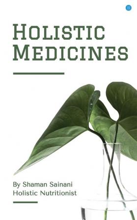 Holistic Medicines