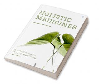 Holistic Medicines