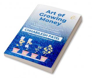 Art of Growing Money