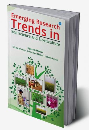 Emerging Research Trends in Soil Science and Horticulture