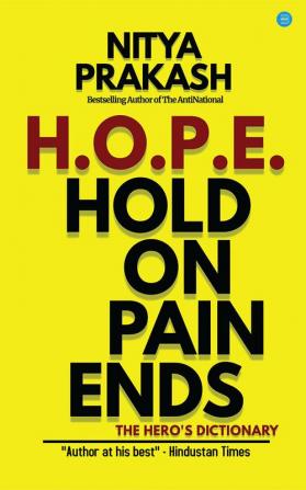 HOPE - Hold on Pain Ends