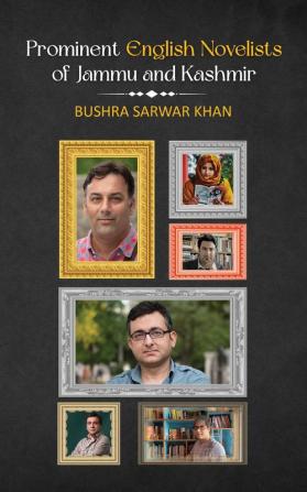 Prominent English Novelists of Jammu and Kashmir