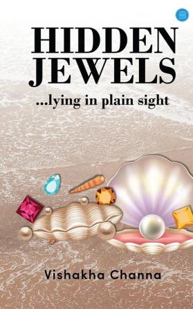 Hidden Jewels.... Lying in Plain Sight