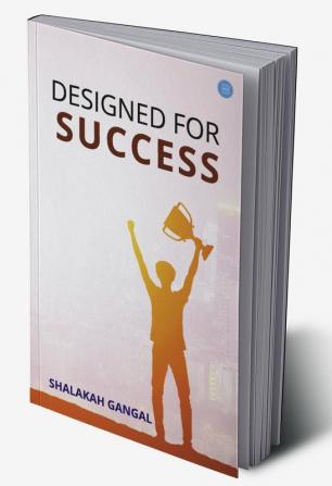 Designed for Success