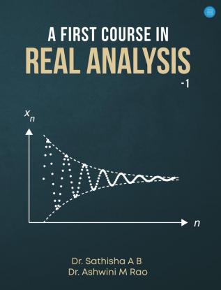 A First Course in Real Analysis I