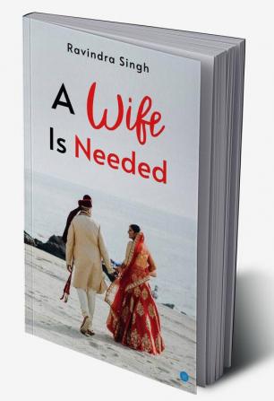 A wife is Needed