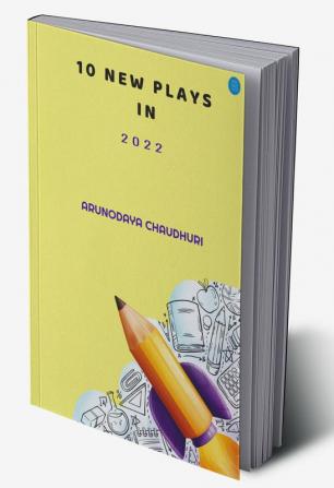 10 New Plays in 2022