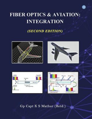 Fiber Optics & Aviation: Integration Second Edition