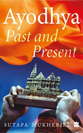 Ayodhya : Past and Present