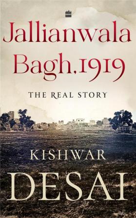 JALLIANWALA BAGH, 1919