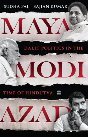 MAYA, MODI, AZAD