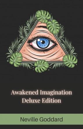 Awakened Imagination: Deluxe Edition