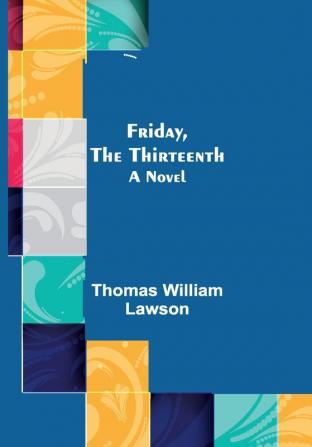 Friday the Thirteenth: A Novel