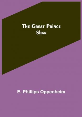 The Great Prince Shan