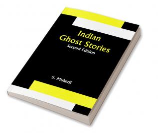 Indian Ghost Stories; Second Edition