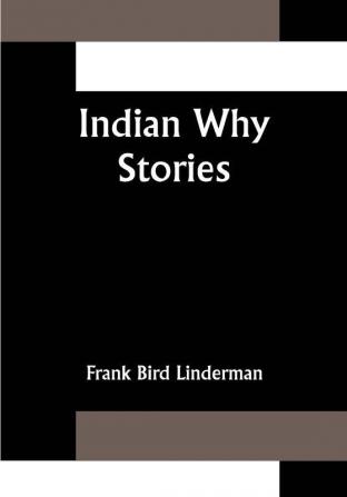 Indian Why Stories