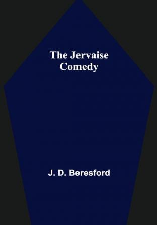 The Jervaise Comedy