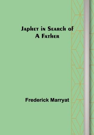 Japhet in Search of a Father