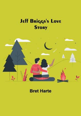 Jeff Briggs's Love Story