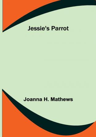 Jessie's Parrot