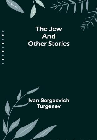 The Jew and Other Stories