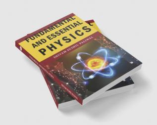 Fundamental And Essential Physics