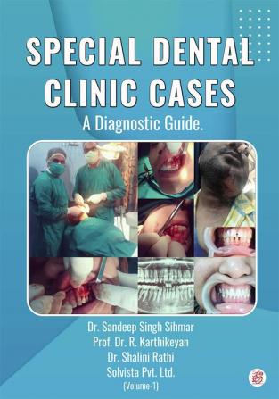 Special Dental Clinic Cases