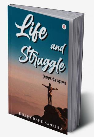 Life And Struggle