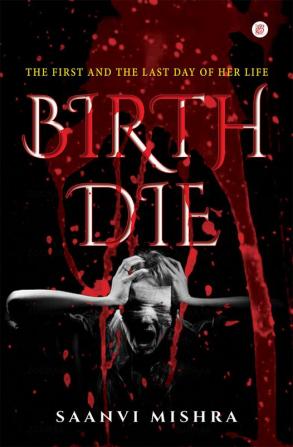 Birth Die