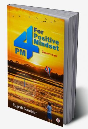 4 Pm For Positive Mindset