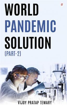 World Pandemic Solution